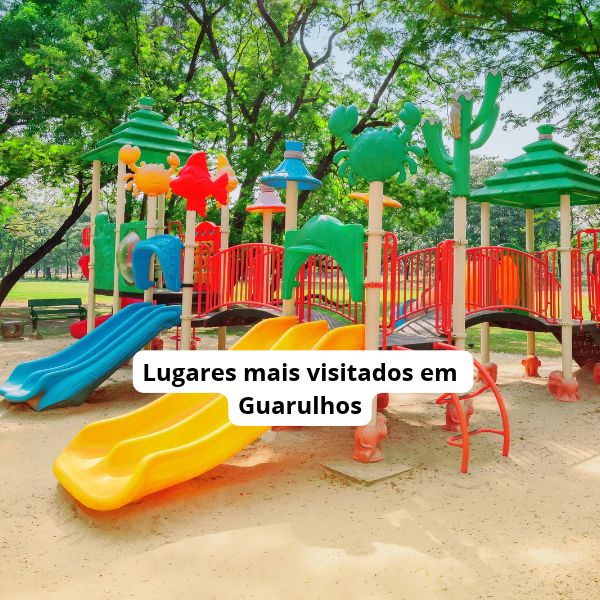 Lugares mais visitados em Guarulhos